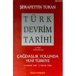 Türk Devrim Tarihi 4; Çağdaşlık Yolunda Yeni Türkiye 2. Bölüm