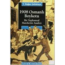 1908 Osmanlı Boykotu; Bir Toplumsal Hareketin Analizi