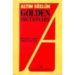 Altın Golden Dictionary İngilizce Türkçe - Türkçe İngilizce