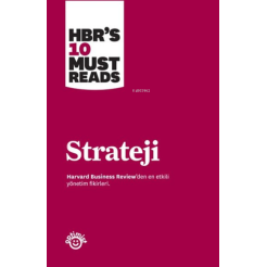 Strateji Harvard Business Review'den En Etkili Yönetim Fikirleri