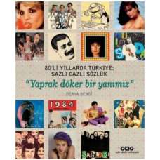 80'li Yıllarda Türkiye: Sazlı Cazlı Sözlük -