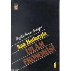 Anahatlarıyla İslam Ekonomisi